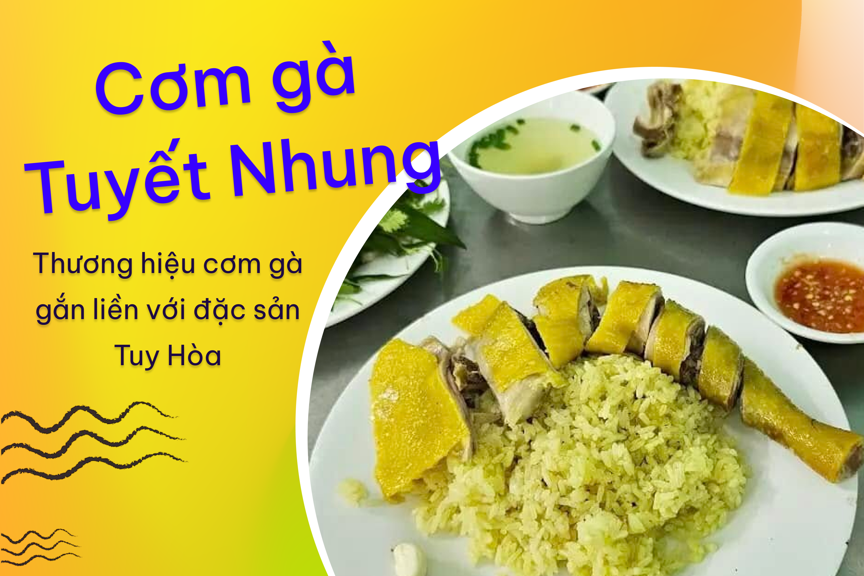 cơm gà Tuyết Nhung Phú Yên, cơm gà Phú Yên nổi tiếng