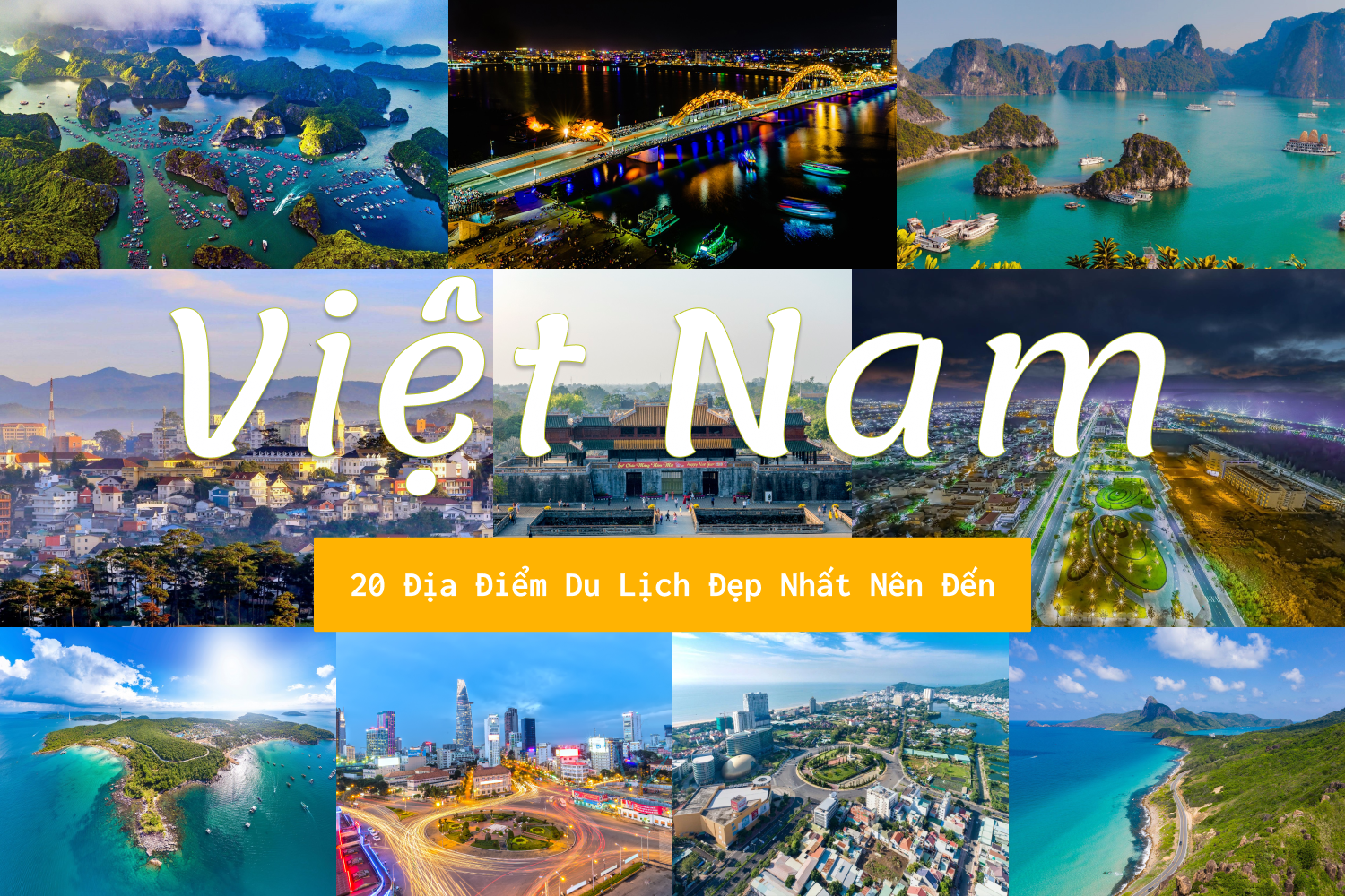 20 địa điểm du lịch đẹp nhất việt nam